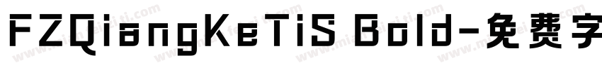 FZQiangKeTiS Bold字体转换